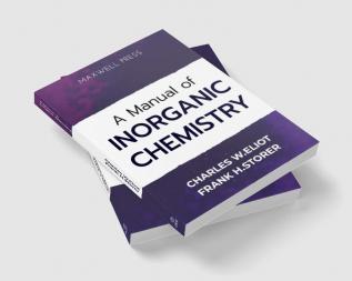 A Manual of Inorganic Chemistry