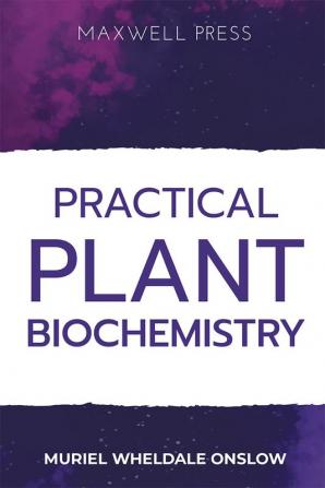 Practical Plant Biochemistry