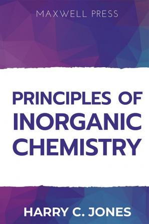 Principles of Inorganic Chemistry