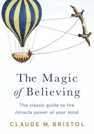 The Magic of Believing