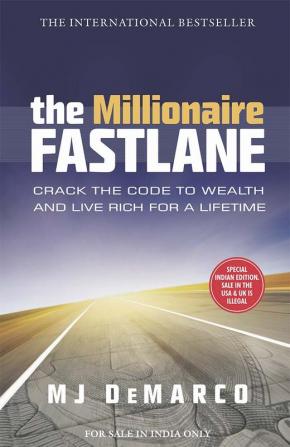 The Millionaire Fastlane