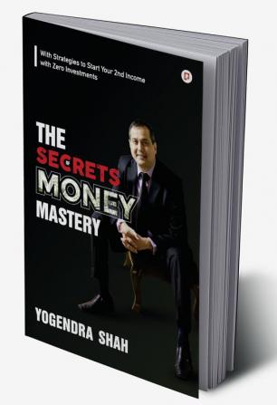 The Secrets of Money Mastery