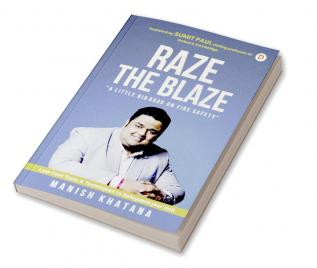 Raze the Blaze A little Big Book on Fire Safety