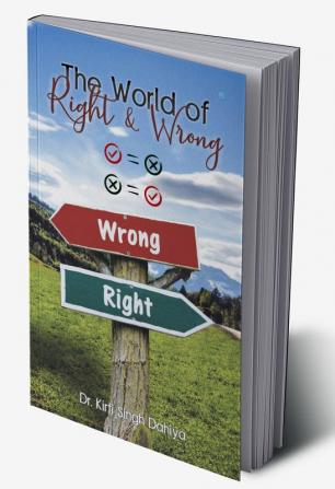 THE WORLD OF RIGHT & WRONG