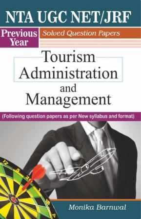 NTA UGC NET/JRF Previous Year Solved Question Papers Tourism Administration and Management