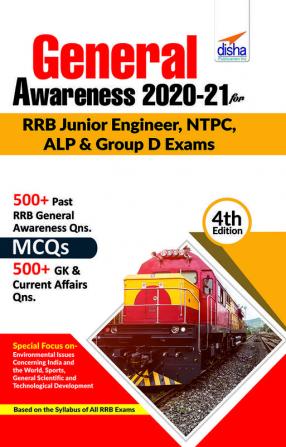 General Awareness 2020-21 for RRB Junior Engineer NTPC ALP & Group D Exams 4th Edition