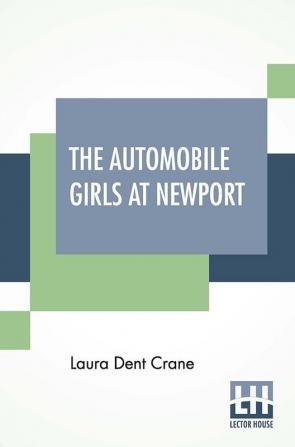 The Automobile Girls At Newport