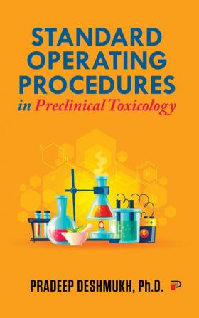 Standard Operating Procedures in Preclinical Toxicology