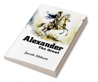 Alexander The Great