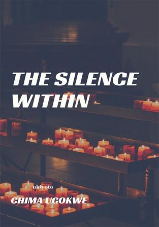 The Silence Within