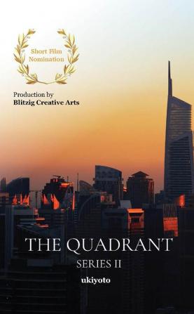 The Quadrant Series II