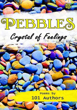 Pebbles Crystal Of Feelings