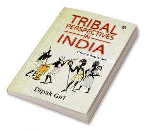 Tribal Perspectives in India