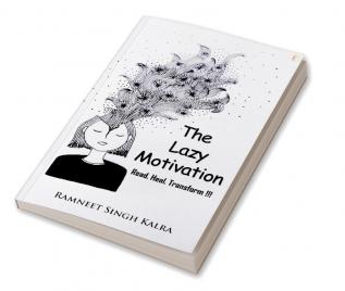 The Lazy Motivation