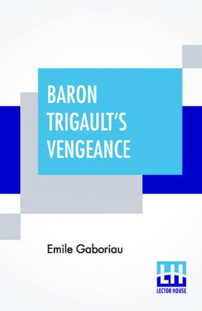 Baron Trigault's Vengeance