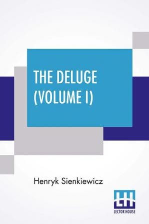 The Deluge (Volume I)