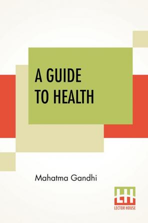 A Guide To Health