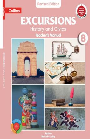 REVISED Excursions - History and Civics Teacher's Manual 8