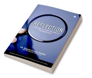 REFLECTION - Cases in MANAGEMENT