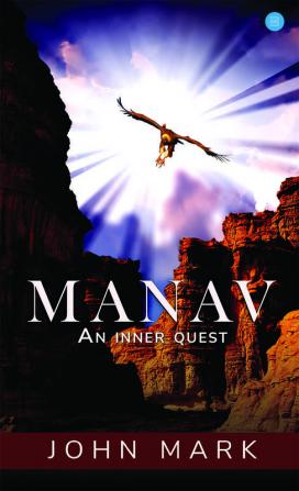 MANAV- An inner Quest