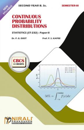 CONTINUOUS PROBABILITY DISTRIBUTIONS - STATISTICS Paper 2