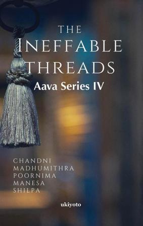 The Ineffable Threads