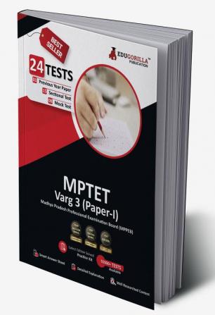 MPTET Varg 3 (Paper I) Exam 2023 (English Edition) - 8 Mock Tests 15 Sectional Tests and 1 Previous Year Paper (2100 Solved Questions) with Free Access to Online Tests