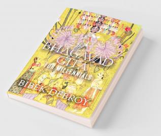 The Bhagavad Gita For Millennials
