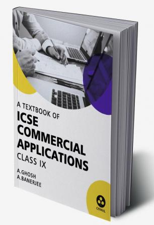 Commercial Applications: Textbook for ICSE Class 9