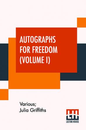 Autographs For Freedom (Volume I)