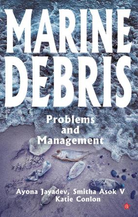 MARINE DEBRIS PROBLEMS AND MANAGEMENT