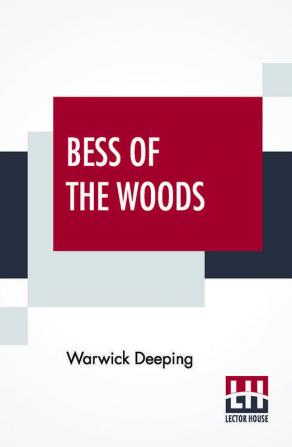 Bess Of The Woods