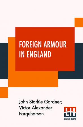 Foreign Armour In England