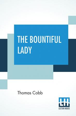 The Bountiful Lady