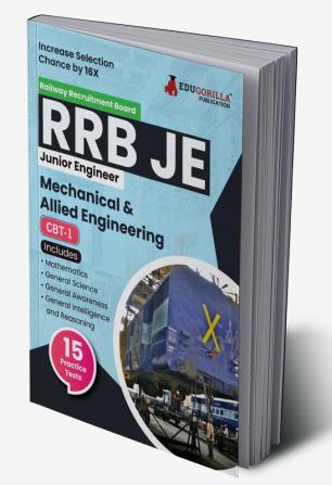 RRB JE ME CBT-1 : Mechanical & Allied Engineering Exam Book 2023 (English Edition) | Computer Based Test | 15 Practice Tests (1500 Solved MCQs) with Free Access To Online Tests