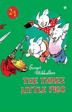 The Three Little Pigs