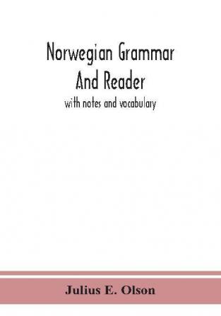 Norwegian grammar and reader