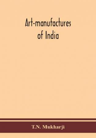 Art-manufactures of India