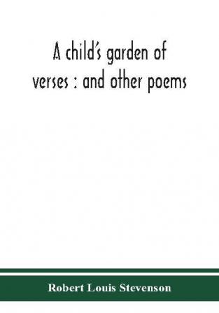 A child's garden of verses