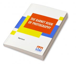 The Barnet Book Of Photography