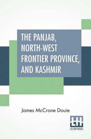 The Panjab North-West Frontier Province And Kashmir