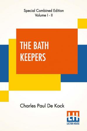 The Bath Keepers (Complete)