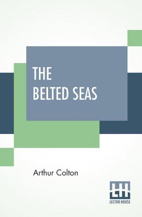 The Belted Seas