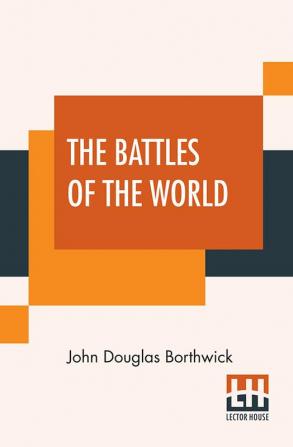 The Battles Of The World