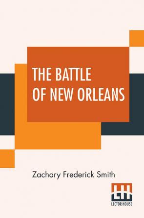 The Battle Of New Orleans