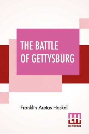 The Battle Of Gettysburg