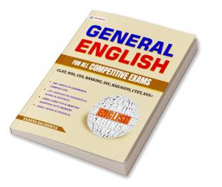 General English Book for all Government & Competitive Exams (Bank SSC Defense Management (CAT XAT GMAT) Railway Police Civil Services Examinations)