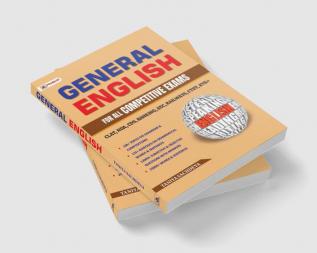 General English Book for all Government & Competitive Exams (Bank SSC Defense Management (CAT XAT GMAT) Railway Police Civil Services Examinations)