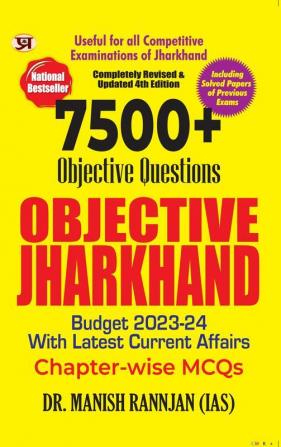 7500+ JHARKHAND OBJECTIVES – MANISH RANNJAN IAS