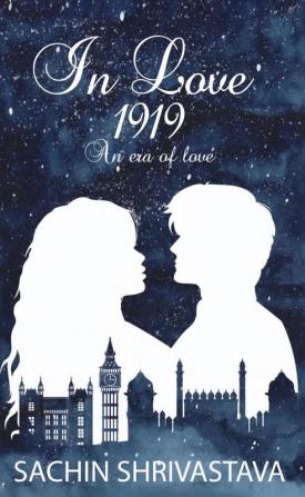 In Love 1919 - An era of love.